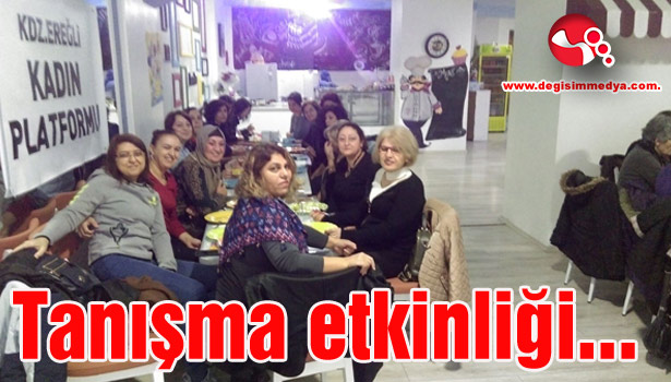 Ereğli Kadın Platformu, tanışma etkinliği düzenledi...