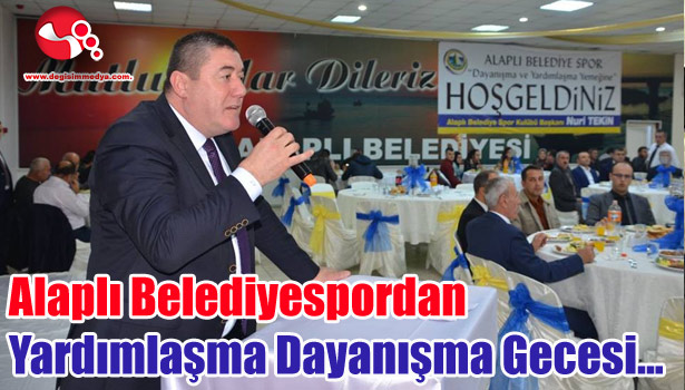 Alaplı Belediyespordan Yardımlaşma Dayanışma Gecesi...