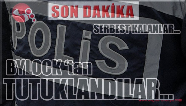 BYLOCK 'tan tutuklandılar...