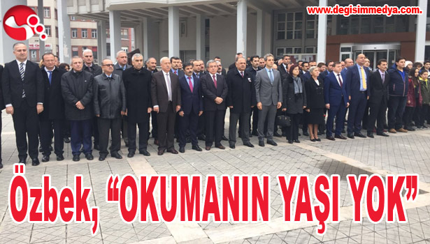 Özbek,"OKUMANIN YAŞI YOK"