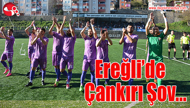 Ereğli'de Çankırı Şov...