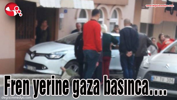Fren yerine gaza basınca....