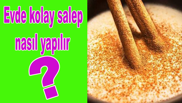 Evde Kolay Salep Nasıl Yapılır?