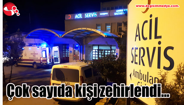 Çok sayıda kişi zehirlendi...