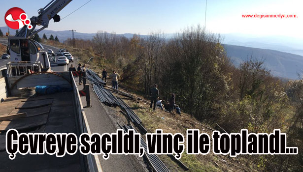 Çevreye saçıldı, vinç ile toplandı...