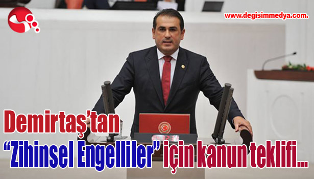 Demirtaş'tan "Zihinsel Engelliler" için kanun teklifi...