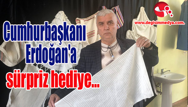 Cumhurbaşkanı Erdoğan'a sürpriz hediye...