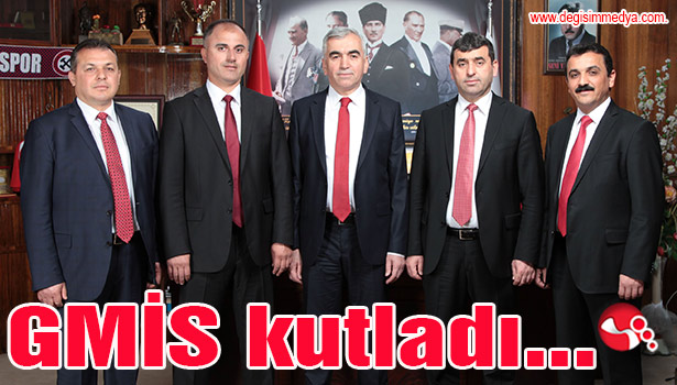 GMİS kutladı...
