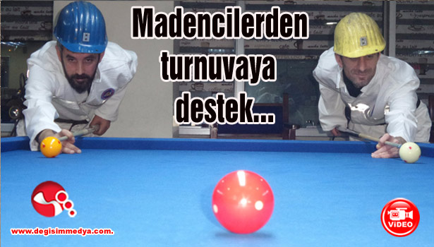 Madencilerden turnuvaya destek...