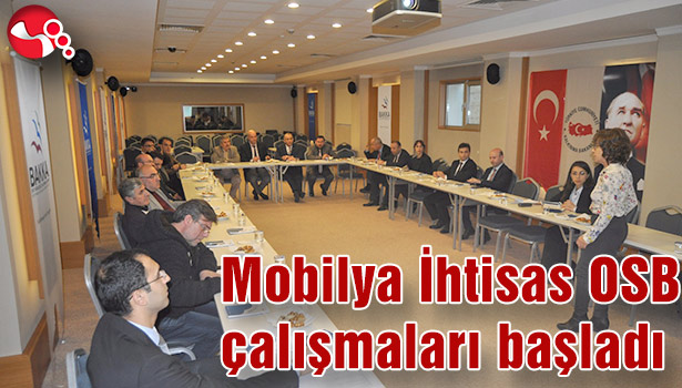 Mobilya İhtisas OSB çalışmaları başladı