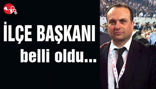 İYİ Parti İlçe Başkanı belli oldu..