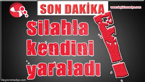 Silahla kendini yaraladı