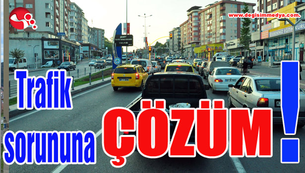 Trafik sorununa ÇÖZÜM!