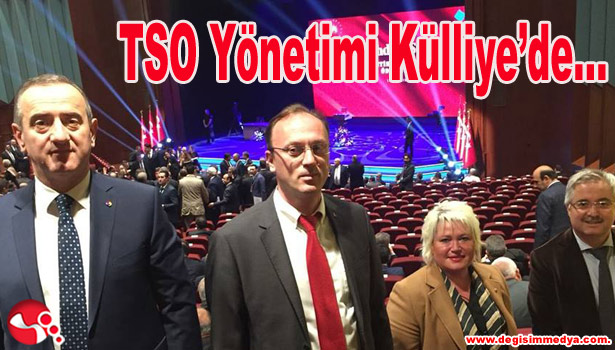 TSO Yönetimi Külliye'de...