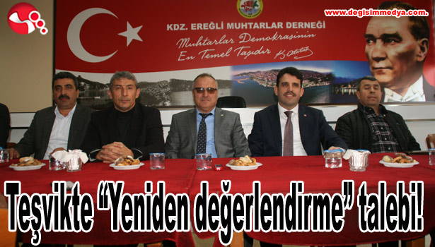 Teşvikte "Yeniden değerlendirme" talebi!