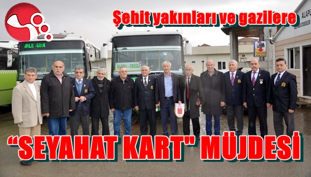 Şehit yakınları ve gazilere "seyahat kart" müjdesi