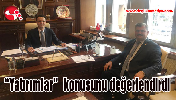 "Yatırımlar" konusunu değerlendirdi