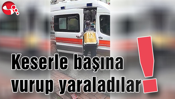 Keserle başına vurup yaraladılar!