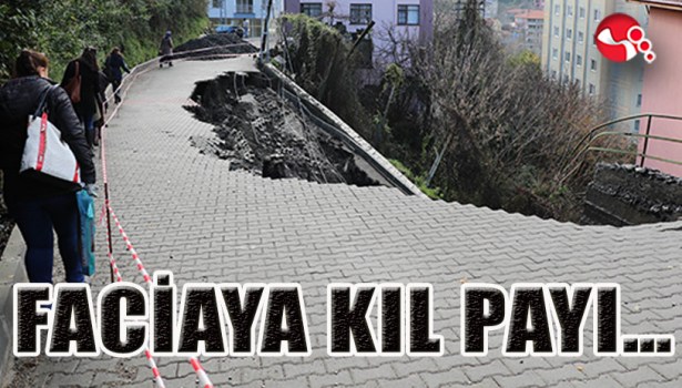 FACİAYA kıl payı...