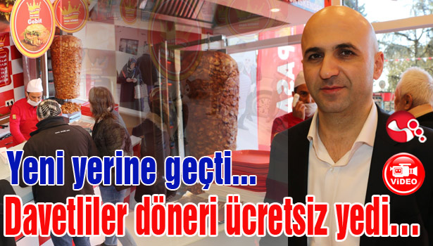 Yeni yerine geçti... Davetliler döneri ücretsiz yedi...