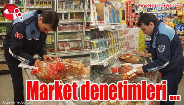 Marketlere de denetim...