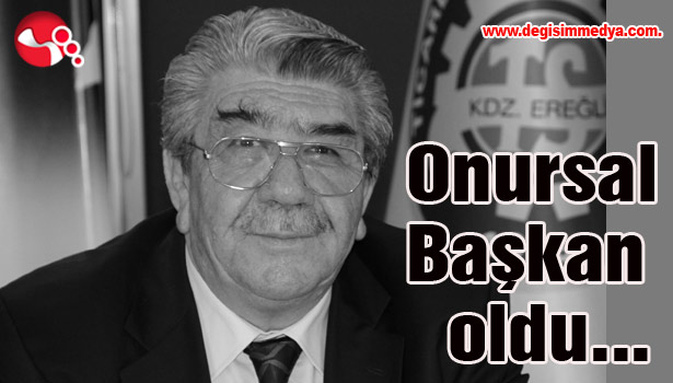 Onursal Başkan oldu...