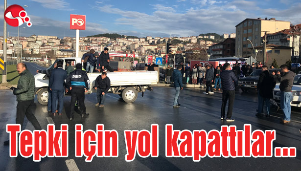 Tepki için yol kapattılar...