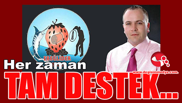 Her zaman TAM DESTEK...