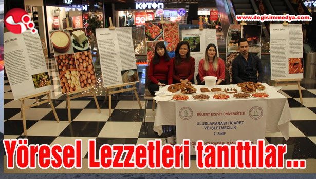 Yöresel Lezzetleri tanıttılar...