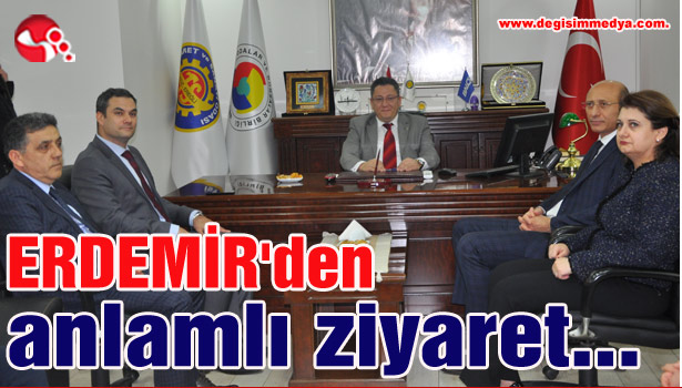 ERDEMİR'den anlamlı Ziyaret...