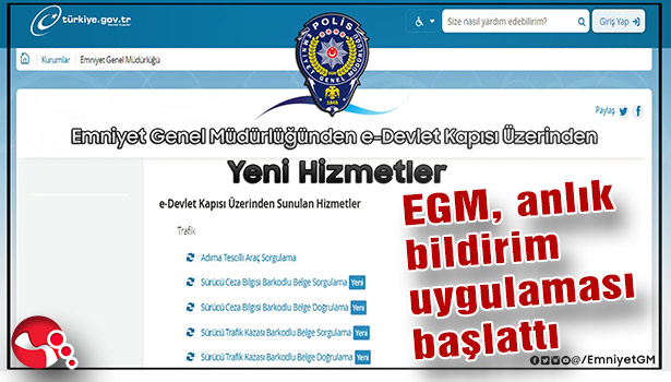 EGM, anlık bildirim uygulaması başlattı