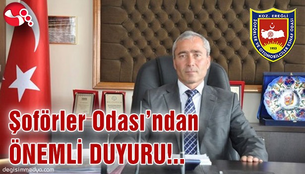Şoförler Odası'ndan önemli duyuru!..