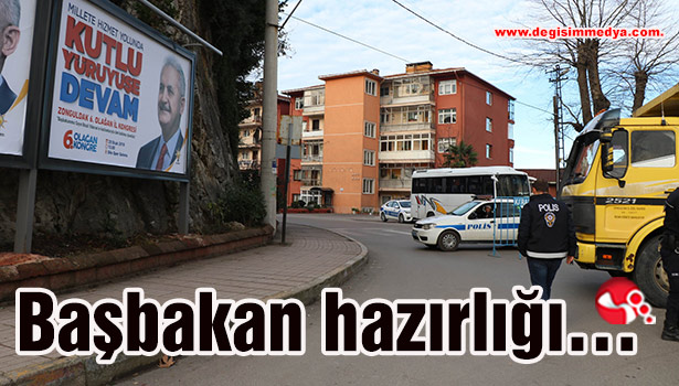 Başbakan hazırlığı...