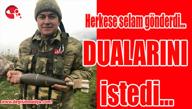 Herkese selam gönderdi, DUALARINI istedi...