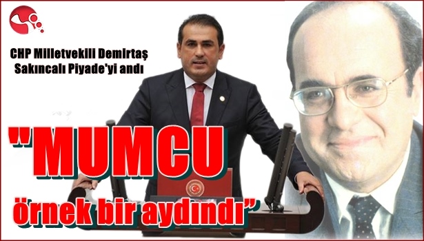 Demirtaş: "Mumcu örnek bir aydındı"