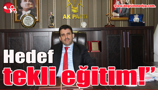 "Hedef tekli eğitim!"
