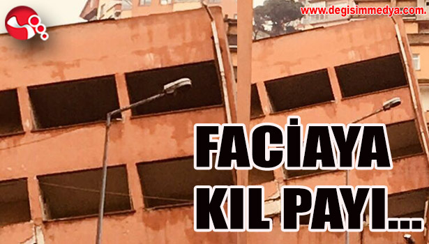FACİAYA KIL PAYI...