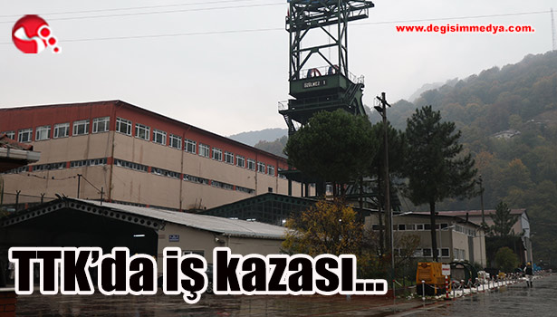 TTK'da iş kazası...