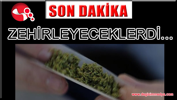 ZEHİRLEYECEKLERDİ...