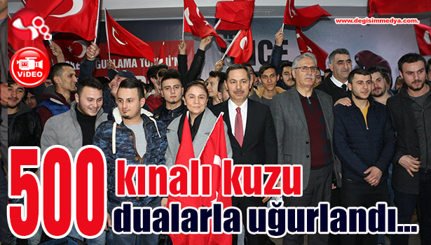 500 kınalı kuzu dualarla uğurlandı...