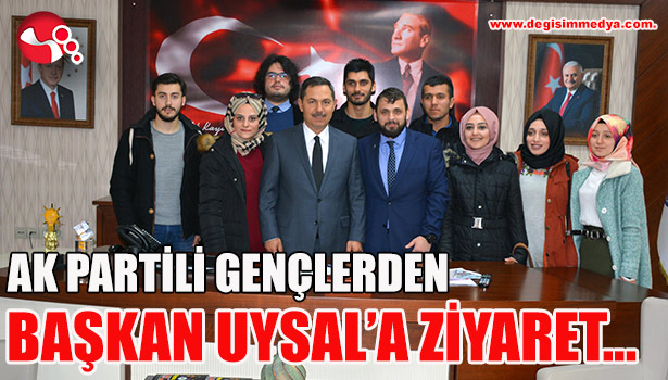 AK PARTİLİ GENÇLERDEN BAŞKAN UYSAL'A ZİYARET...