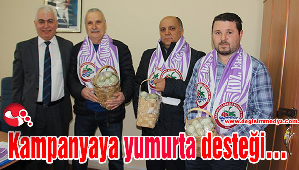 Kampanyaya yumurta desteği...