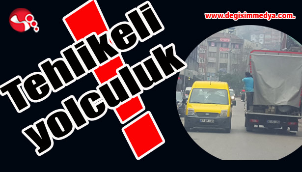 Tehlikeli yolculuk!..