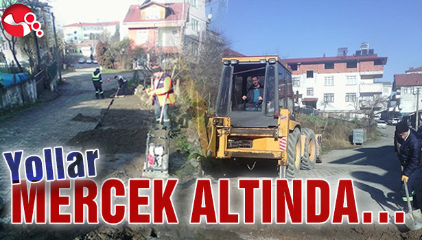 Yollar mercek altında...