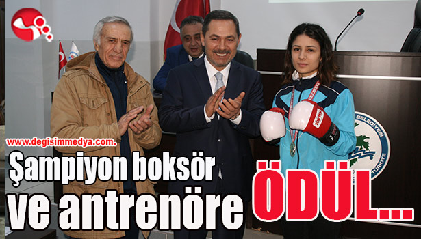 Şampiyon boksör ve antrenöre ödül...