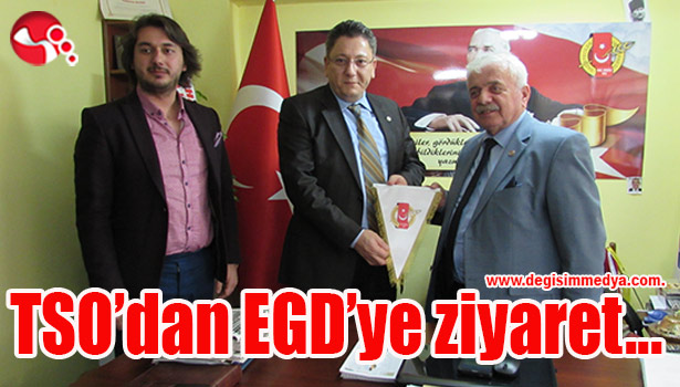 TSO'dan EGD'ye ziyaret...
