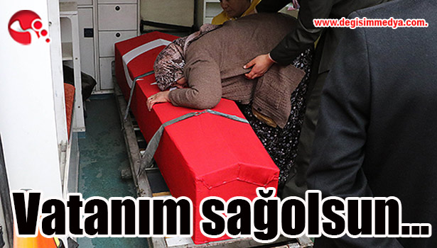Şehit annesi Akpınar: " Vatanım sağolsun"