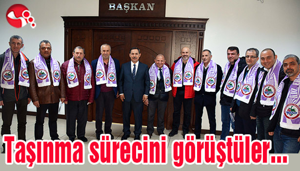 Taşınma sürecini görüştüler...
