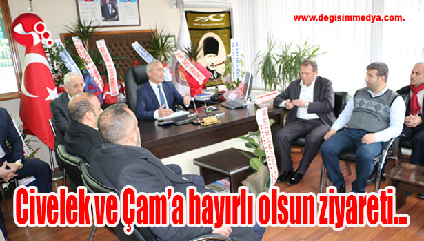 Civelek ve Çam'a hayırlı olsun ziyareti..