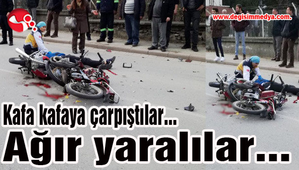 Kafa kafaya .çarpıştılar... Ağır yaralılar var...
